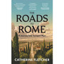 The Roads To Rome - ISBN 9781529932690