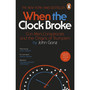 When the Clock Broke - ISBN 9781405981699