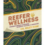 Reefer Wellness - ISBN 9780593847152