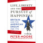 Life, Liberty and the Pursuit of Happiness - ISBN 9781529922479