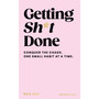 Getting SH*T Done - ISBN 9781529960099