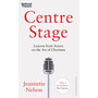 Centre Stage - ISBN 9781847943378
