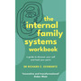 The Internal Family Systems Workbook - ISBN 9781785045721