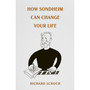 How Sondheim Can Change Your Life - ISBN 9781529947908