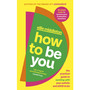 How to be You - ISBN 9780241710371