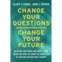Change Your Questions, Change Your Future - ISBN 9781788178532
