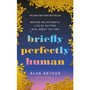 Briefly Perfectly Human - ISBN 9781846048548