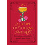 A Coupe of Thorns and Rosé - ISBN 9781529945065