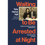 Waiting to Be Arrested at Night - ISBN 9781529922752