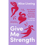 Give Me Strength - ISBN 9780241618967