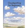 Cloudspotting For Beginners - ISBN 9780241632543