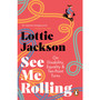 See Me Rolling - ISBN 9781529156058
