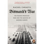 Bismarck's War - ISBN 9780141991610