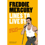 Freddie Mercury Lines to Live By - ISBN 9781529933321