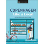 Copenhagen Like a Local - ISBN 9780241680186