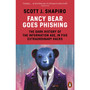 Fancy Bear Goes Phishing - ISBN 9780141993843