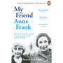 My Friend Anne Frank - ISBN 9781846047466
