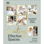 Creating Effective Spaces - ISBN 9780241665169