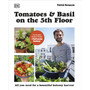 Tomatoes and Basil on the 5th Floor (The Frenchie Gardener) - ISBN 9780241677742