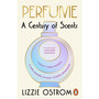 Perfume: A Century of Scents - ISBN 9781804947579