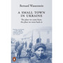 A Small Town in Ukraine - ISBN 9781802061406