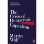 The Crisis of Democratic Capitalism - ISBN 9780141985831
