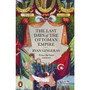 The Last Days of the Ottoman Empire - ISBN 9780141992778