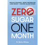 Zero Sugar / One Month - ISBN 9780744094824