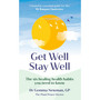 Get Well, Stay Well - ISBN 9781529107692