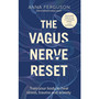 The Vagus Nerve Reset - ISBN 9781785044663