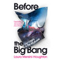 Before the Big Bang - ISBN 9781784709341