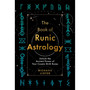 The Book of Runic Astrology - ISBN 9781788179454