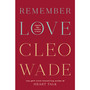 Remember Love - ISBN 9781846047732