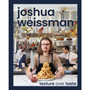 Joshua Weissman: Texture Over Taste - ISBN 9780744063509