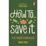 How To Save It - ISBN 9781529921946