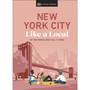New York City Like a Local - ISBN 9780241569030