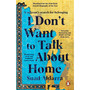 I Don't Want to Talk About Home - ISBN 9781529177138