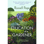 The Education of a Gardener - ISBN 9781784877743