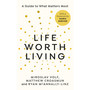 Life Worth Living - ISBN 9781846047213