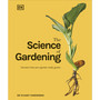 The Science of Gardening - ISBN 9780241559253