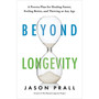 Beyond Longevity - ISBN 9781788179447