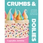 Crumbs & Doilies - ISBN 9780241610848