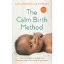 The Calm Birth Method (Revised Edition) - ISBN 9781788177160