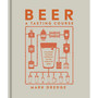Beer A Tasting Course - ISBN 9780241561232