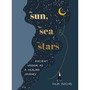 The Sun, the Sea and the Stars - ISBN 9781529149678