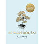 Be More Bonsai - ISBN 9781405952064