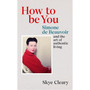 How to Be You - ISBN 9781529106473