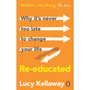 Re-educated - ISBN 9781529108019