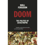 Doom: The Politics of Catastrophe - ISBN 9780141995557