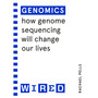 Genomics (WIRED guides) - ISBN 9781847943408